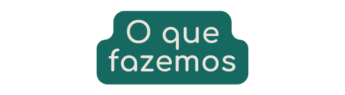 O que fazemos